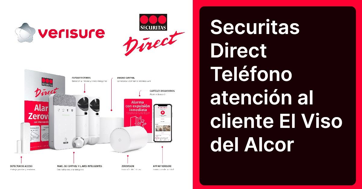 Securitas Direct Teléfono atención al cliente El Viso del Alcor